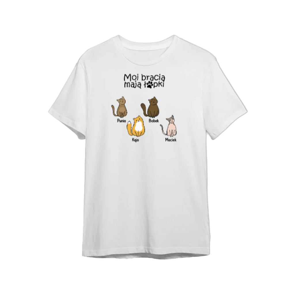 Koszulka Personalizowana - Moi bracia mają łapki - dla wielbicieli zwierząt - Mejkmi - Personalizowane Prezenty Dla Twoich Bliskich!